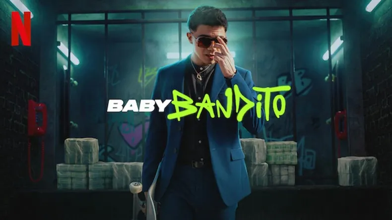 Qué Ver en Netflix: Baby Bandito