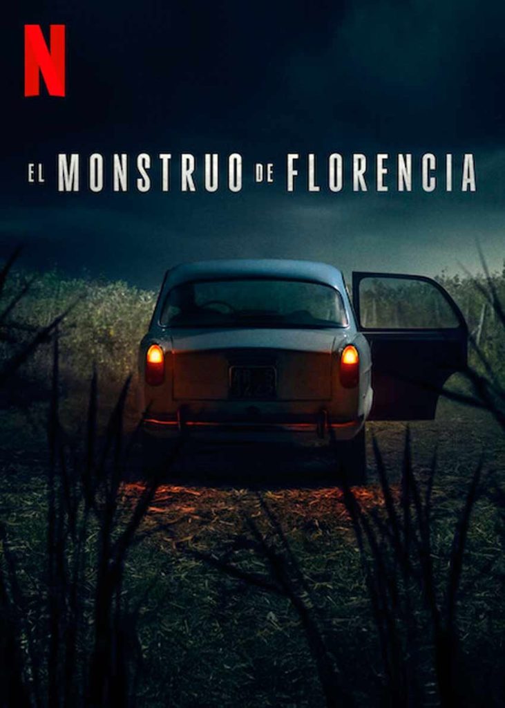 Qué Ver en Netflix: El Monstruo de Florencia